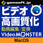 Video MONSTER -rfIȒPLCɍ掿EҏWEϊIiMACŁj
